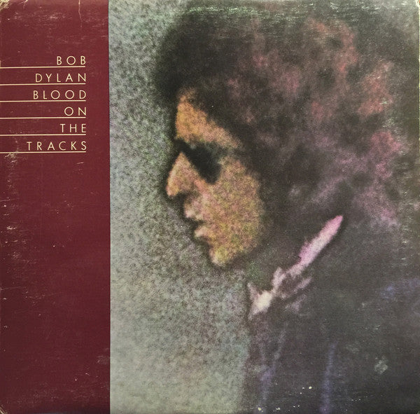 Bob Dylan – Blood On The Tracks