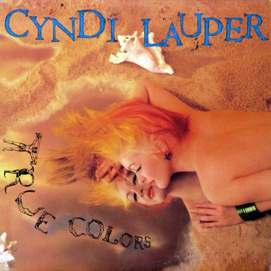 Cyndi Lauper – True Colors