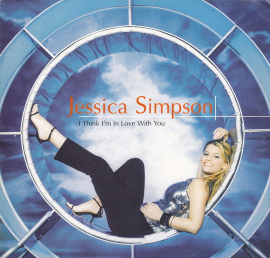 Jessica Simpson – I Think I'm In Love With You