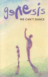 Genesis – We Can't Dance