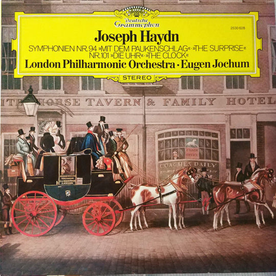 Joseph Haydn, London Philharmonic Orchestra, Eugen Jochum – Symphonien Nr.94 »Mit Dem Paukenschlag« = »The Surprise« / Nr.101 »Die Uhr« = »The Clock«