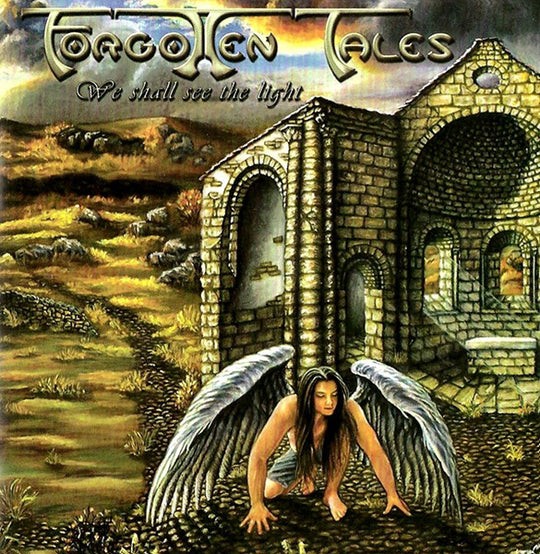 Forgotten Tales – We Shall See The Light