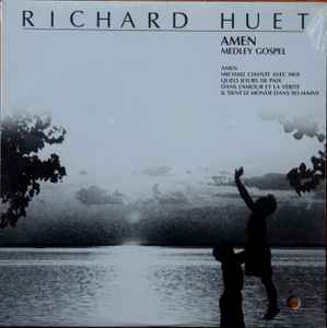 Richard Huet – Amen