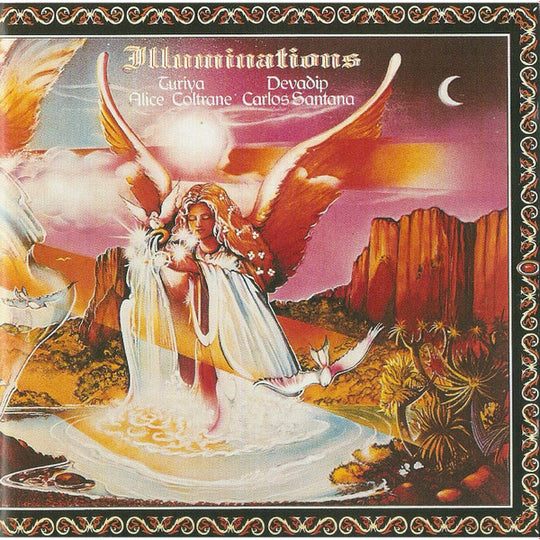 Devadip Carlos Santana* & Turiya Alice Coltrane* – Illuminations
