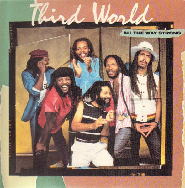 Third World – All The Way Strong