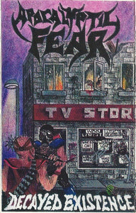 Apocalyptic Fear – Decayed Existence