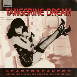 Tangerine Dream – Heartbreakers (Original Soundtrack Recording)