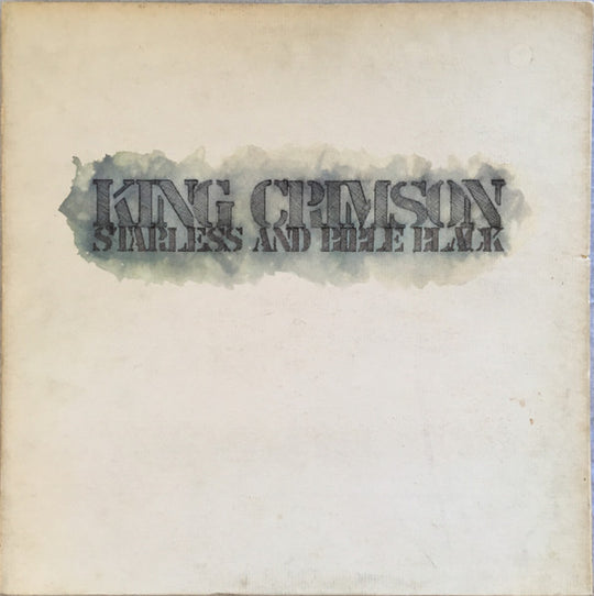 King Crimson – Starless And Bible Black