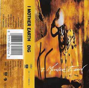 I Mother Earth – Dig