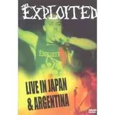 The Exploited – Live In Japan & Argentina