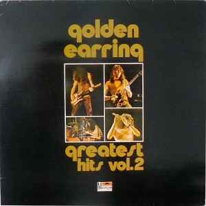 Golden Earring – Greatest Hits, Vol. 2
