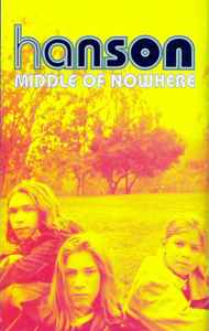 Hanson – Middle Of Nowhere