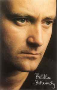 Phil Collins – . . . But Seriously