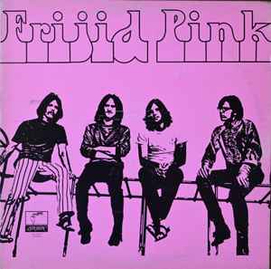 Frijid Pink – Frijid Pink