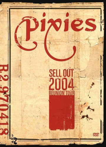 Pixies – Sell Out 2004 Reunion Tour