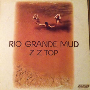 ZZ Top – Rio Grande Mud