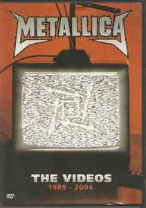 Metallica – The Videos 1989 - 2004