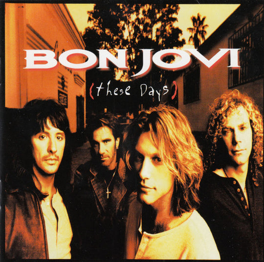 Bon Jovi – These Days