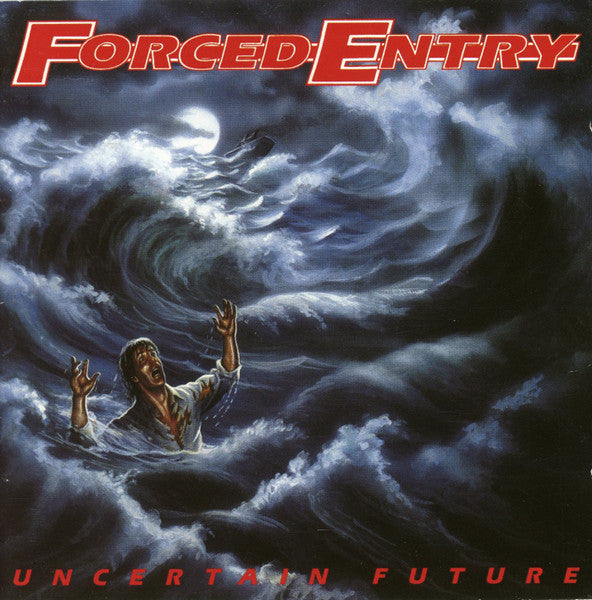 Forced Entry – Uncertain Future / The Shore