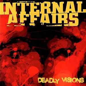 Internal Affairs (2) – Deadly Visions