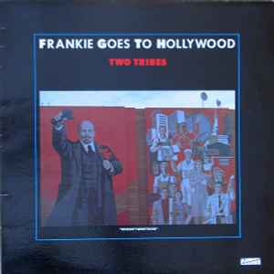 Frankie Goes To Hollywood – Two Tribes