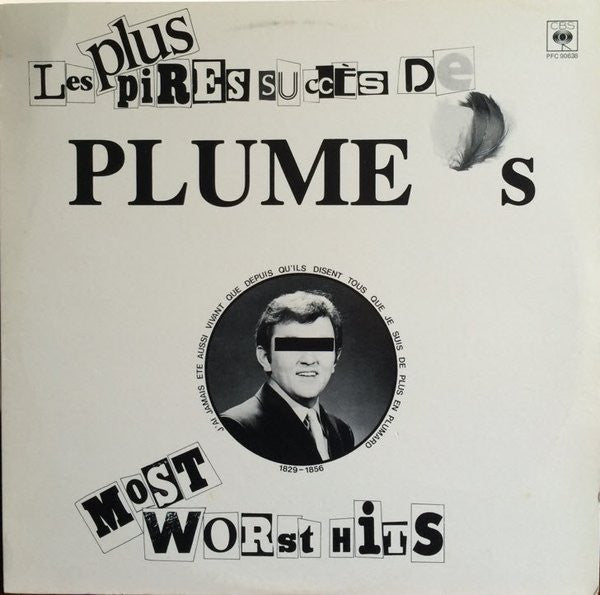Plume – Les Plus Pires Succès De Plume - Plume's Most Worst Hits