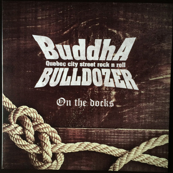 Buddha Bulldozer – On The Docks