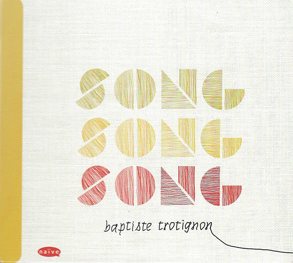 Baptiste Trotignon – Song Song Song