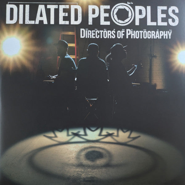 Dilated Peoples – Directors Of Photography