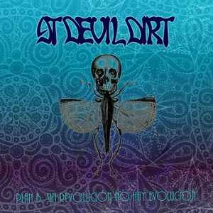 At Devil Dirt – Plan B, Sin Revolución No Hay Evolución