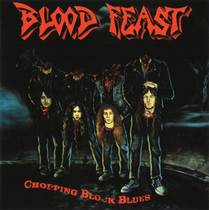 Blood Feast – Chopping Block Blues