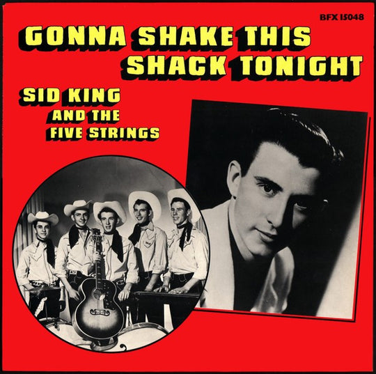 Sid King & The Five Strings – Gonna Shake This Shack Tonight