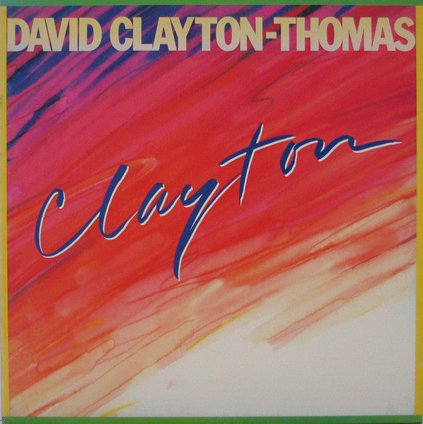 David Clayton-Thomas – Clayton