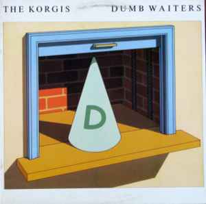 The Korgis – Dumb Waiters