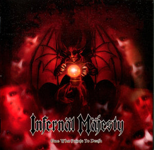 Infernäl Mäjesty – One Who Points To Death