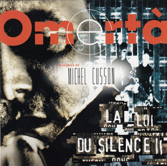 Michel Cusson – Omertà: La Loi Du Silence II