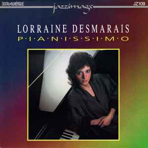Lorraine Desmarais – Pianissimo