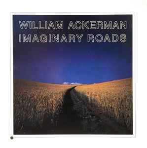 William Ackerman – Imaginary Roads