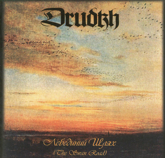 Drudkh – Лебединий Шлях (The Swan Road)