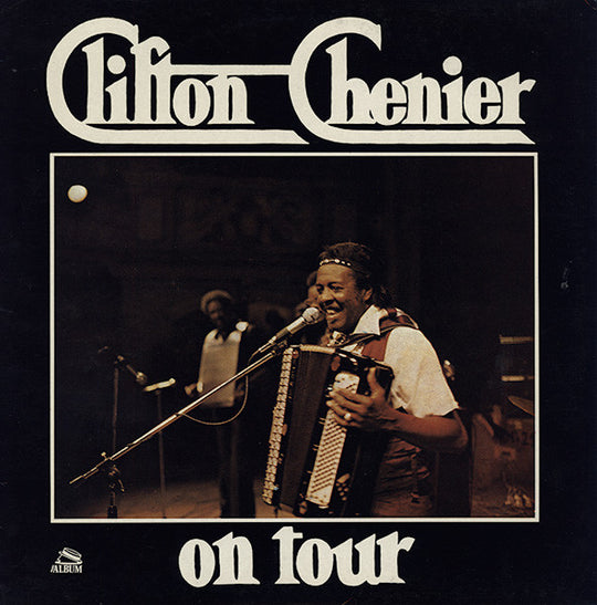 Clifton Chenier – On Tour