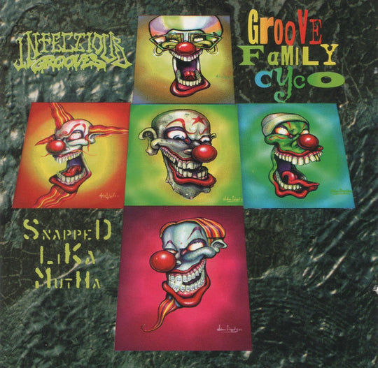 Infectious Grooves – Groove Family Cyco (Snapped Lika Mutha)