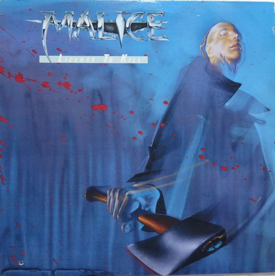 Malice – License To Kill
