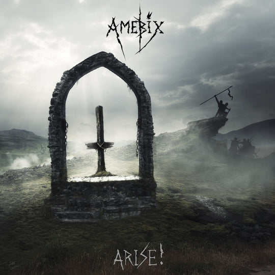 Amebix – Arise!