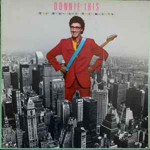 Donnie Iris & The Cruisers* – The High And The Mighty