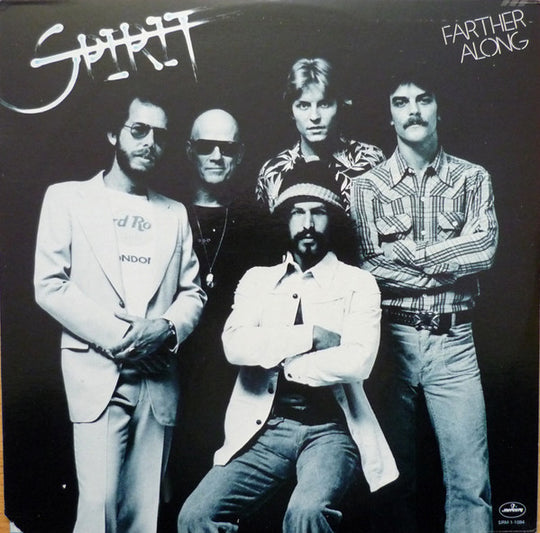 Spirit – Farther Along