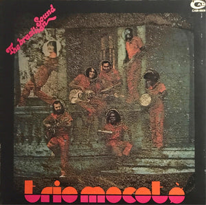Trio Mocotò* – The Brasilian Sound
