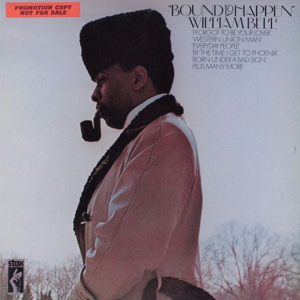 William Bell – Bound To Happen