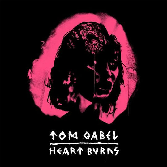 Tom Gabel – Heart Burns