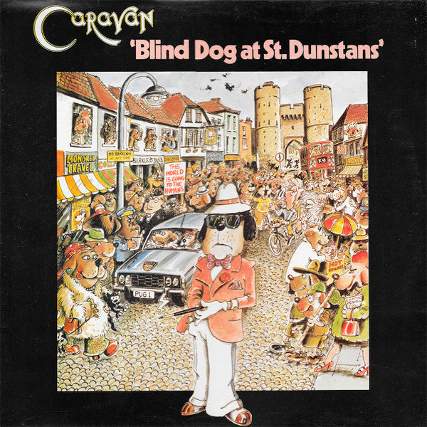 Caravan – Blind Dog At St. Dunstans