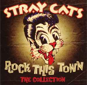 Stray Cats – Rock This Town ✲ The Collection